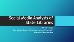 Slide: Social Media Analysis of State Libraries